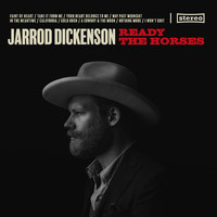 Jarrod Dickenson - Ready the Horses