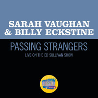 Sarah Vaughan, Billy Eckstine - Passing Strangers (Live On The Ed Sullivan Show, November 10, 1957)
