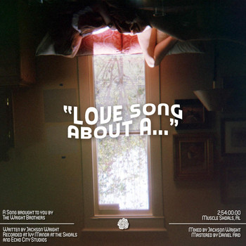 The Wright Brothers - Love Song About A...