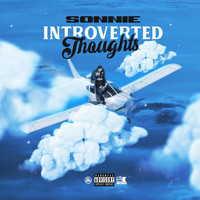 Sonnie - Introverted Thoughts (Explicit)