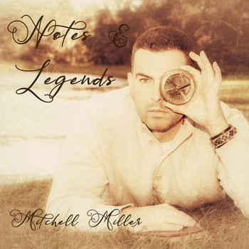 Mitchell Miller - Notes & Legends