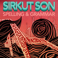Sirkut Son - Spelling & Grammar