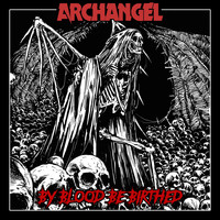 Archangel - By Blood Be Birthed