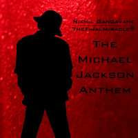 Nikhil Gangavane - The Michael Jackson Anthem
