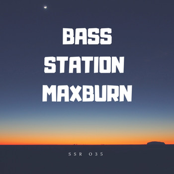 Bass Station - Maxburn