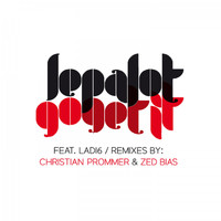 Sepalot Feat. Ladi6 - Go Get It Remixes