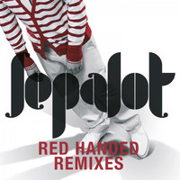 Sepalot - Red Handed Remixes