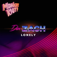 Dim Zach - Lonely