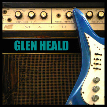 Glen Heald - Glen Heald (Remastered) (Explicit)