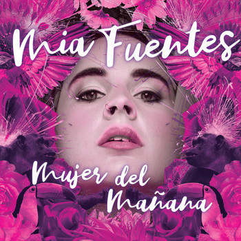 Mia Fuentes - Mujer del Mañana