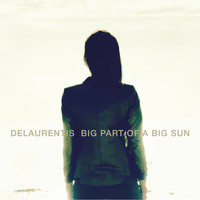 DeLaurentis - Big Part of a Big Sun