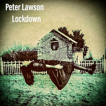 Peter Lawson - Lockdown