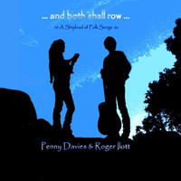 Penny Davies & Roger Ilott - ...and Both Shall Row