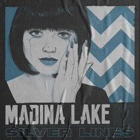 Madina Lake - Silver Lines