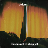 dolomiti - reasons not to sleep yet