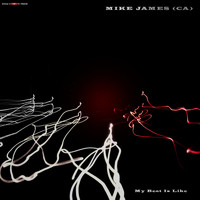 Mike James (CA) - My Beat Is Like