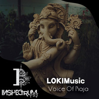 LOKIMusic - Voice Of Raja