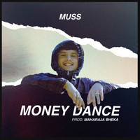 Muss - Money Dance (Explicit)