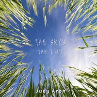 Judy Aron - The Sky's the Limit