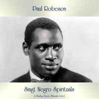 Paul Robeson - Paul Robeson Singt Negro Spirituals (Analog Source Remaster 2020)