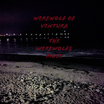 The Werewolfs Muse - Werewolf of Ventura