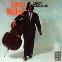 Leroy Vinnegar - Leroy Walks!