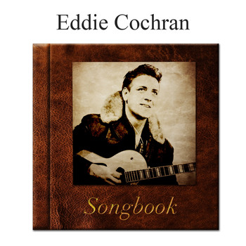 Eddie Cochran - The Eddie Cochran Songbook