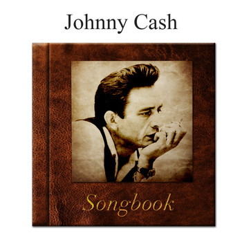 Johnny Cash - The Johnny Cash Songbook