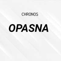 Chronos - OPASNA (Explicit)
