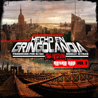 Full Nelson - Retro Rap, Vol. 3: Hecho en Gringolandia