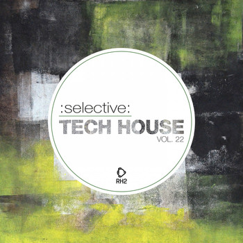 Various Artists - Selective: Tech House, Vol. 22