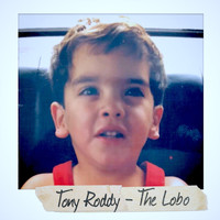 Tony Roddy - The Lobo