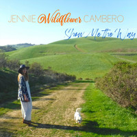 Jennie Wildflower Cambero - Show Me the Way