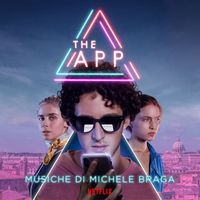 Michele Braga - The App (Original Motion Picture Soundtrack)