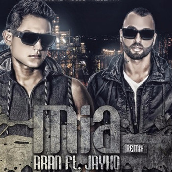 Aran One featuring Jayko - Mia (Remix)