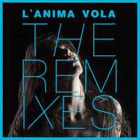 Elisa - L'Anima Vola (The Remixes)
