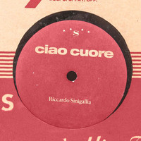 Riccardo Sinigallia - Ciao Cuore