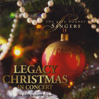 The Gary Bonner Singers - Legacy Christmas in Concert