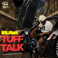 BTL flexx / - Tuff Talk