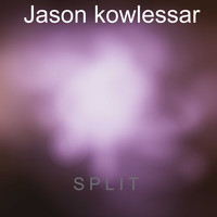 Jason kowlessar / - Split