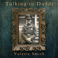 Valerie Smith - Talking to Daddy