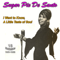 Sugar Pie De Santo - A Little Bit of Soul