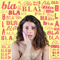 Greta - Bla Bla (Explicit)