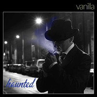 Vanilla - Haunted