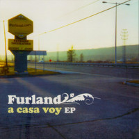 Furland - A Casa Voy - EP