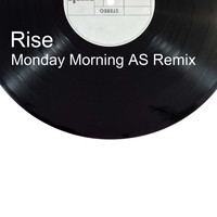 RISE / - Monday Morning (AS Remix)