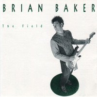 Brian Baker / - The Field