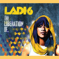 Ladi6 - The Liberation Of... (Explicit)