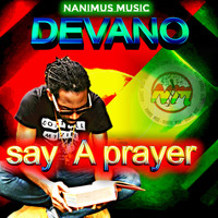 Devano - Say a Prayer