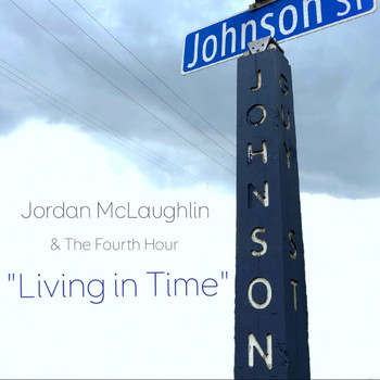 Jordan McLaughlin & The Fourth Hour - Living in Time